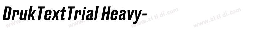 DrukTextTrial Heavy字体转换